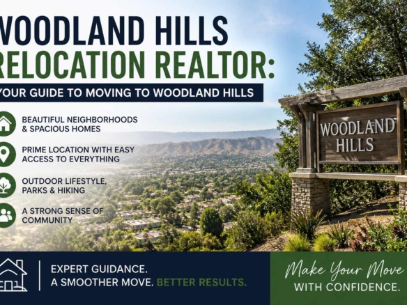 Woodland Hills Relocation Realtor